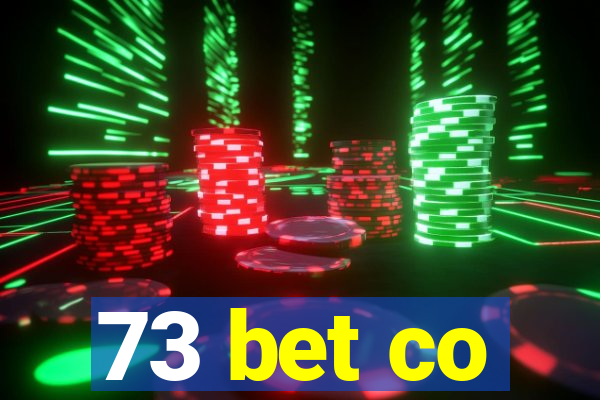 73 bet co